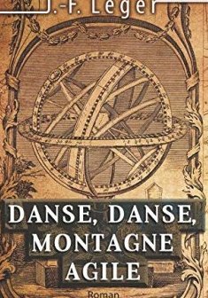 Danse, danse, montagne agile
