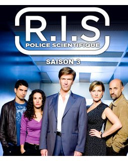 R I S Police scientifique - Saison 3