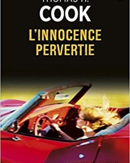 L'Innocence pervertie - Thomas H. Cook