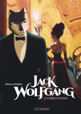 Jack Wolfgang - tome 2 - Le Nobel du pigeon