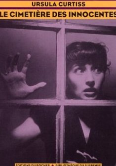 Le Cimetière des innocentes - Ursula Curtiss