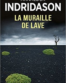 La Muraille de Lave - Arnaldur Indridason