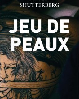 Jeu de peaux - Anouk Shutterberg