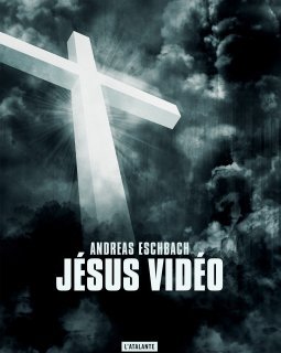 Jésus vidéo - Andreas Eschbach