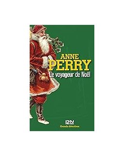 Le voyageur de Noël - Anne Perry