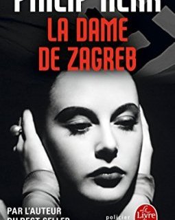 La Dame de Zagreb - Philip Kerr