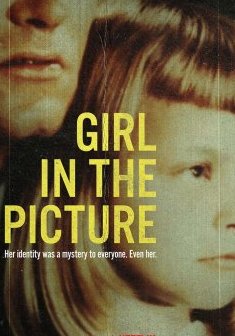 Girl in the Picture : Crime en abîme - Skye Borgman