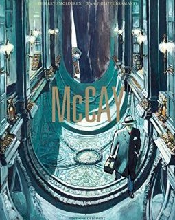 McCay - Edition intégrale - Thierry Smolderen