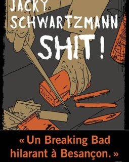 Shit ! - Jacky Schwartzmann