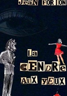 La Cendre aux yeux - Jean Forton