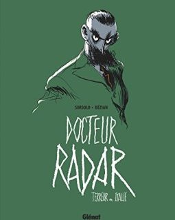 Docteur Radar - Tome 02 : Terreur en Italie - Noël Simsolo