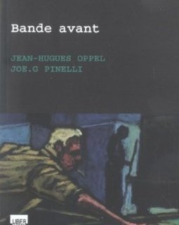 Bande avant - Jean-hugues Oppel - Joe g. Pinelli