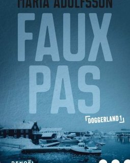 Doggerland I : Faux pas - Maria Adolfsson