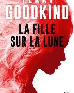 La fille sur la lune - Terry Goodking