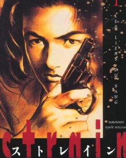 Strain - tome 1 - Les liens du sang - Ryoichi Ikegami