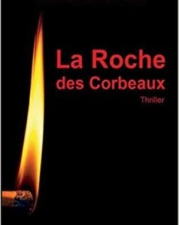 La Roche des Corbeaux - Christine Brunet
