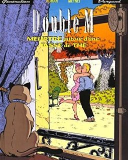 Double M, tome 3 : Meurtre autour d'une tasse de thé