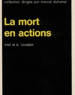 La Mort en action