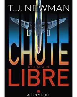 Chute Libre -Tj Newman