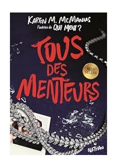 Tous des menteurs - Karen M. McManus