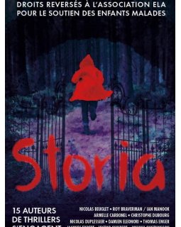 Storia - 17 auteurs de thrillers s'engagent pour ELA
