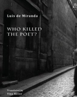 Who Killed the Poet ? - Luis de Miranda