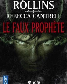 Le Faux prophète (3) - Rebecca CANTRELL 