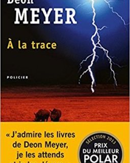 A la trace - Deon Meyer