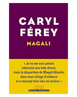 Magali - Caryl Férey
