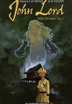 John Lord, Tome 2 : Bêtes Sauvages