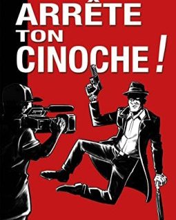 ARRÊTE TON CINOCHE ! - Goupil