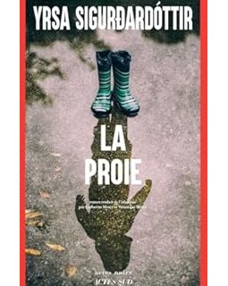 La proie - Yrsa Sigurdardottir