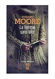 La Femme sans tête - Viviane Moore