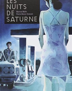 Les nuits de Saturne - Pierre-Henry Gomont - Marcus Malte