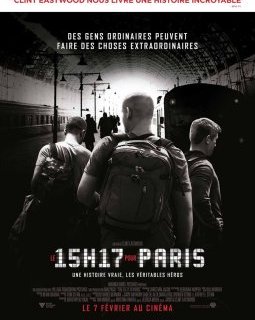 Le 15h17 pour Paris - Clint Eastwood