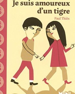 Je suis amoureux d'un tigre