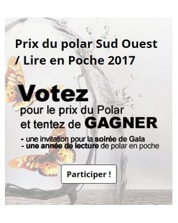 Prix du Polar Sud Ouest / Lire en Poche 2017