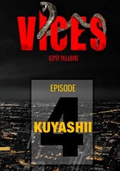 Vices épisode 4 - Gipsy Paladini