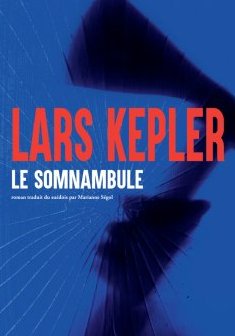 Le somnambule - Lars Kepler