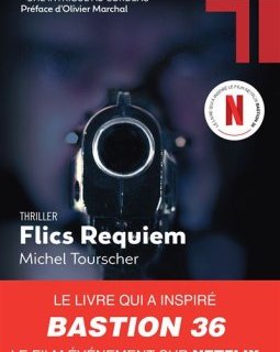 Flics requiem - Michel Tourscher