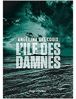 L'île des damnés - L'interrogatoire d'Angélina Delcroix