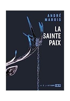 La Sainte paix - André Marois