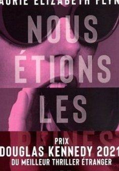 Nous étions les reines - Laurie Elizabeth Flynn