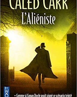 L'Aliéniste - Caleb Carr