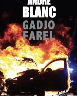 Gadjo Farel - André Blanc