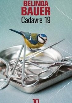 Cadavre 19 - Belinda Bauer