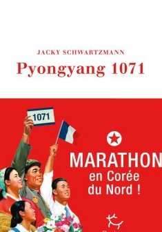 Pyongyang 1071 - Jacky Schwartzmann 