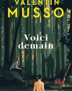 Voici demain - Valentin Musso 