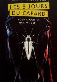 Les 9 jours du cafard - Jean-François Pré