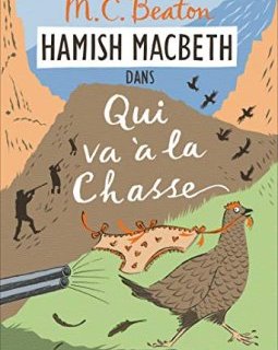 Hamish Macbeth 2 - Qui va à la chasse - Alex MICHAELIDES